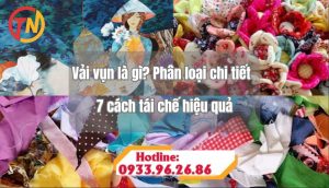 vai vun la gi phan loai cach tai che hieu qua